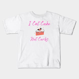 I cut cake not carbs Kids T-Shirt